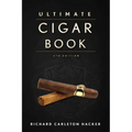 The Ultimate Cigar Book: 4th Edition - Hardcover