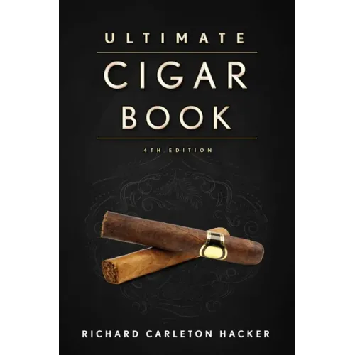 The Ultimate Cigar Book: 4th Edition - Hardcover